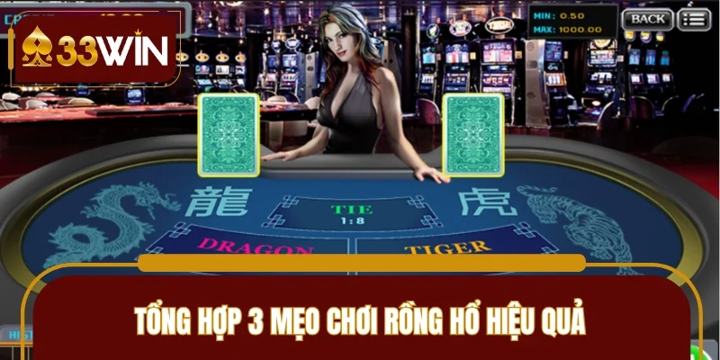 Giới thiệu 3 mẹo chơi Rồng Hổ đang được lan truyền